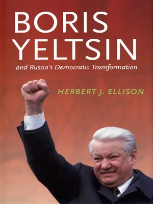 cover image of Boris Yeltsin and Russia's Democratic Transformation